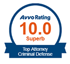 Avvo Rating 10.0 Superb | Top Attorney | Criminal Defense