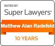 Rated By Super Lawyers | Matthew Alan Radefeld | 10 Years